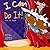 I Can Do It!: Kids Talk About Courage