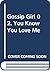 You Know You Love Me by Cecily von Ziegesar
