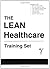 The New Lean Health care  participant guide.