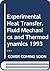 Experimental Heat Transfer, Fluid Mechanics and Thermodynamics 1993: