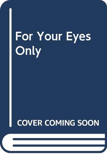For Your Eyes Only