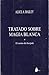 TRATADO SOBRE MAGIA BLANCA by Alice A. Bailey TRATADO SOBRE MAGIA BLANCA by Alice A. Bailey