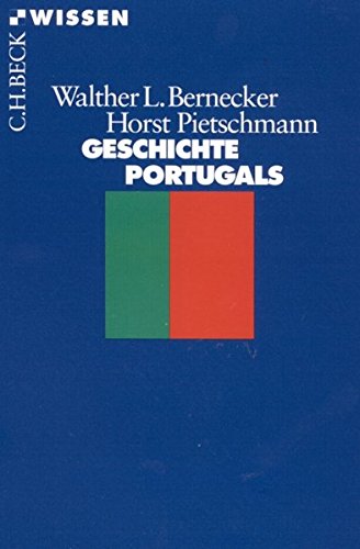 Geschichte Portugals. Vom Spätmittelalter bis zur Gegenwart. (Paperback)