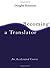 Becoming A Translator: An Accelerated Course