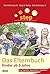 Step - Das Elternbuch:  Kinder ab 6 Jahre