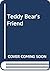 Teddy Bear's Friend