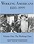 Working Americans 1880-1999: The Working Class