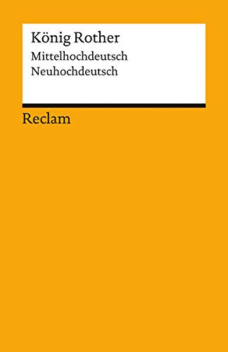 König Rother: mittelhochdeutscher Text und neuhochdeutsche Übersetzung (Paperback)