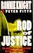 Rod of Justice by Ronnie Knight