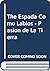 The Espada Como Labios - Pasion de La Tierra (Spanish Edition)