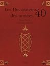 Les Decorateurs des Annees 40