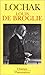 Louis de broglie - un prince de la science: UN PRINCE DE LA SCIENCE (French Edition)