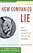How Companies Lie : Why Enron Is Just the Tip of the Iceberg