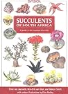 Succulents of South Africa: A Guide to the Regional Diversity Succulents of South Africa: A Guide to the Regional Diversity