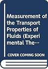 Measurement of Transport Properties of Fluids (Experimental Thermodynamics)