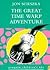 The Great Time Warp Adventure
