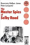 The Master Spies of Selby Road. (Lernmaterialien)
