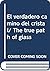 El verdadero camino del cristal/ The true path of glass (Spanish Edition)
