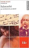 Henri Scepi présente Salammbô de Gustave Flaubert.