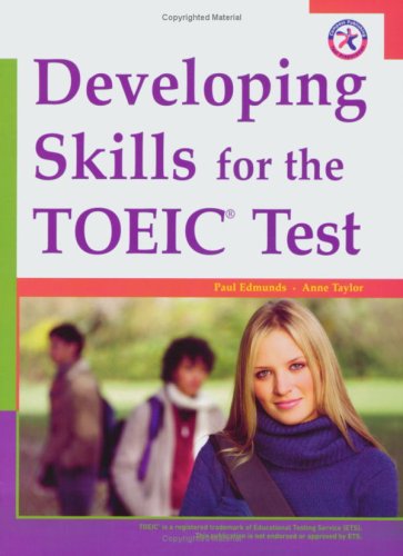 Developing Skills for the TOEIC Test (with 3 Audio CDs)