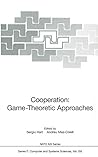 Cooperation: Game-Theoretic Approaches (Nato ASI Subseries F:)