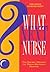 What Next Nurse? by Melodie Chenevert