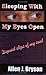 Sleeping with My Eyes Open by Allen J. Bryson