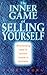 Inner Game of Selling Yourself by James Borg