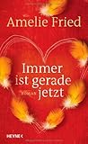 Immer ist gerade jetzt