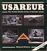 USAREUR: The United States Army in Europe (The Presidio Power Series) USAREUR: The United States Army in Europe (The Presidio Power Series)