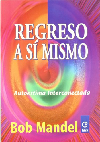 Regreso a Si Mismo (Spanish Edition)