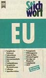 Stichwort EU.