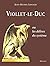 Viollet-le duc ou les délires du système
