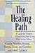 The Healing Path: A Guide f...