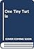 One Tiny Turtle (Read and Wonder)