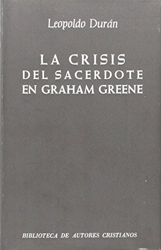 La crisis del sacerdote en Graham Greene (Hardcover)