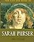 The Life and Work of Sarah Purser