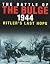 The Battle of the Bulge 1944 : Hitler's Last Hope