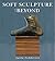 Soft Sculpture and Beyond: An International Perspective