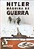 Hitler - Maquina de Guerra (Spanish Edition)