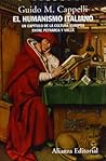 El humanismo italiano: Un capítulo de la cultura europea entre Petrarca y Valla (Spanish Edition)