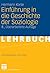 Einführungskurs Soziologie 2. Einführung in die Geschichte der Soziologie