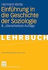 Einführungskurs Soziologie 2. Einführung in die Geschichte der Soziologie