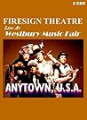 Anytown USA: The Firesign Theatre LIVE at the Westbury Music Festival 1974