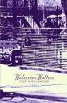 Walserian Waltzes Walserian Waltzes