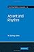 Accent and Rhythm: Prosodic Features of Latin and Greek: A Study in Theory and Reconstruction (Cambridge Studies in Linguistics, Series Number 12)
