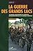 LA GUERRE DES GRANDS LACS: ...