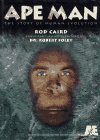 Ape Man: The Story of Human Evolution (Hardcover)