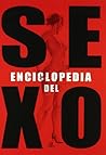 Enciclopedia del Sexo: La Guía más Completa del Placer Sexual (Spanish Edition)
