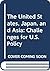 The United States, Japan, and Asia: Challenges for U.S. Policy